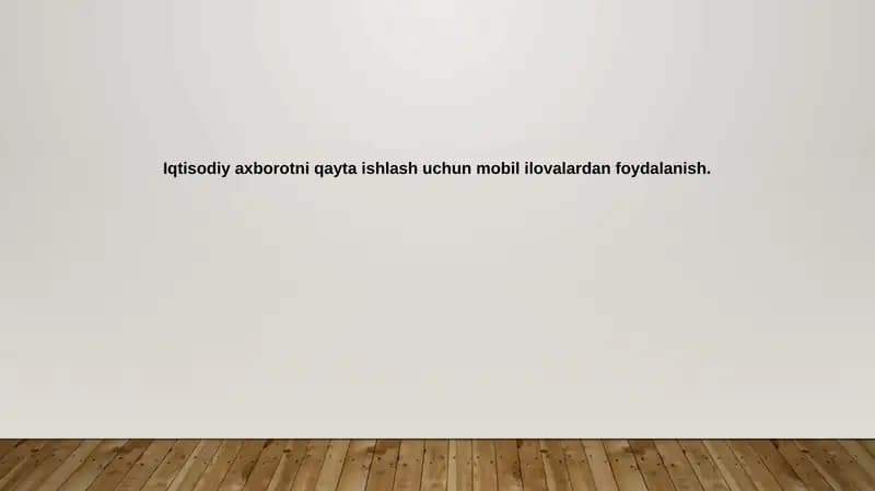 Mobil ilovalar orqali iqtisodiy ma'lumotlarni qayta ishlash