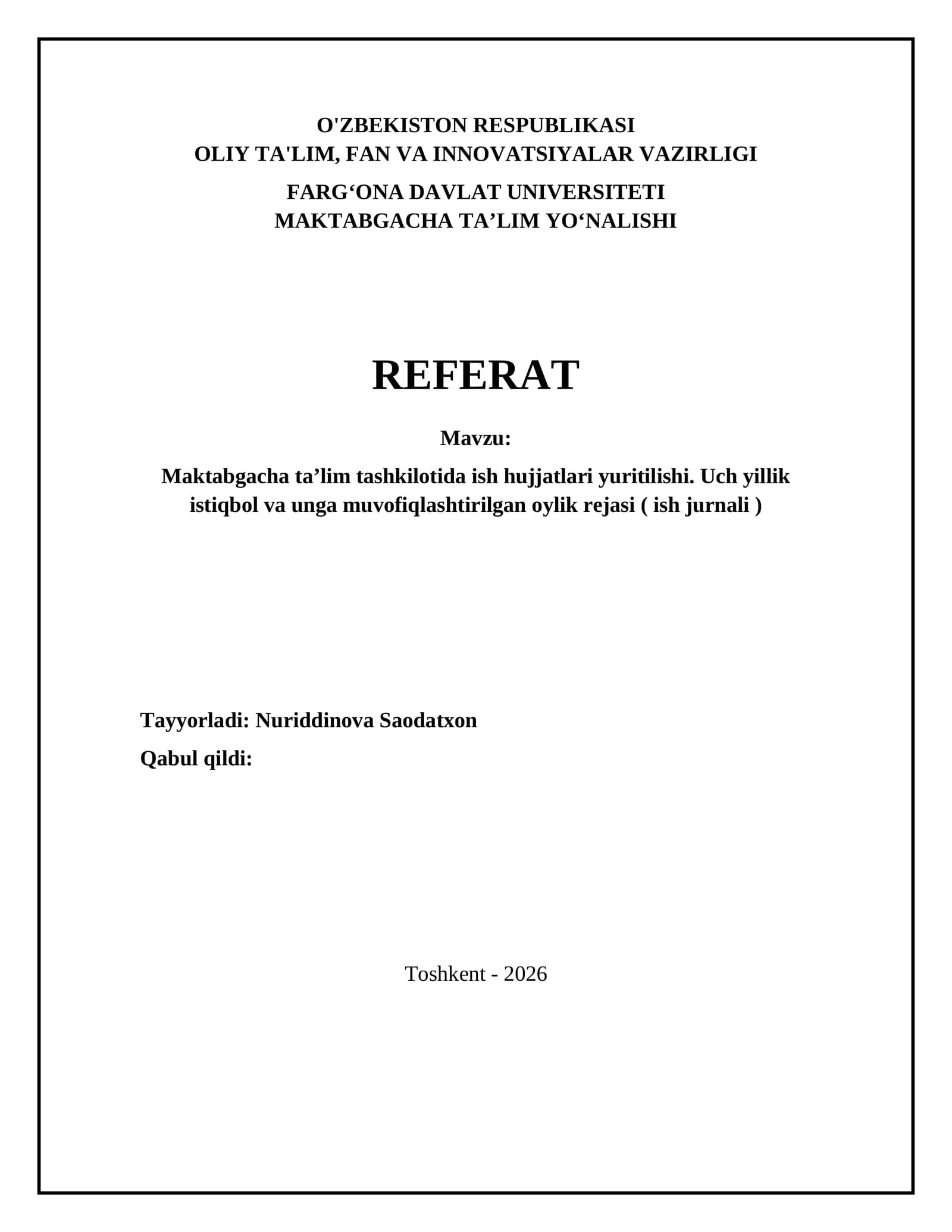 Maktabgacha taʼlim tashkilotida ish hujjatlari yuritilishi. Uch yillik istiqbol va unga muvofiqlashtirilgan oylik rejasi ( ish jurnali )