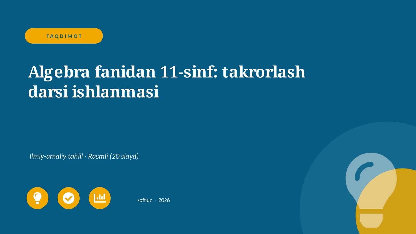 Algebra fanidan 11-sinf: takrorlash darsi ishlanmasi