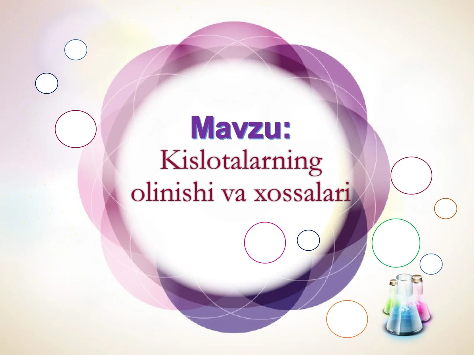 Kislotalarning olinishi xossalari