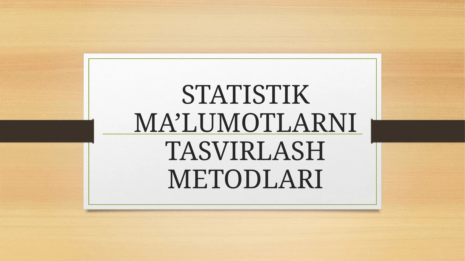 STATISTIK MA’LUMOTLARNI TASVIRLASH METODLARI