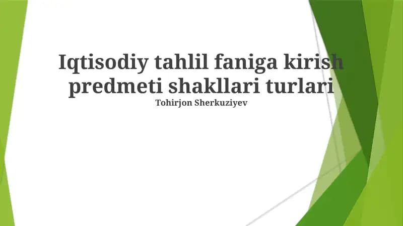 Iqtisodiy Tahlilga Kirish Fani Predmeti Turlari