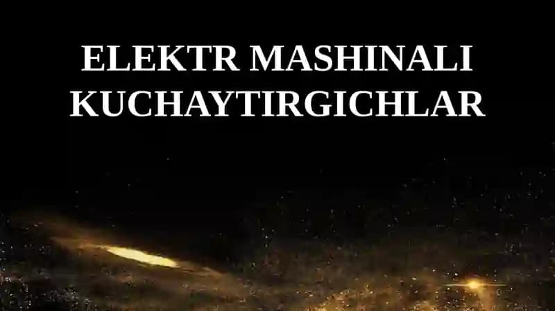 Elektr mashinali kuchaytirgichlar