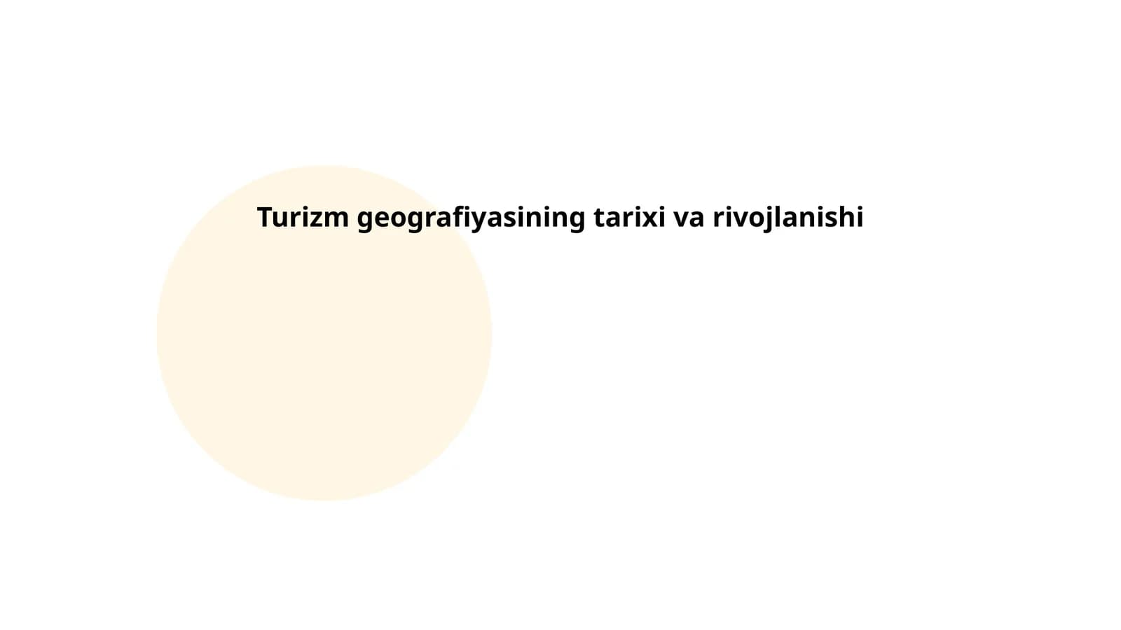 Turizm geografiyasining tarixi va rivojlanishi