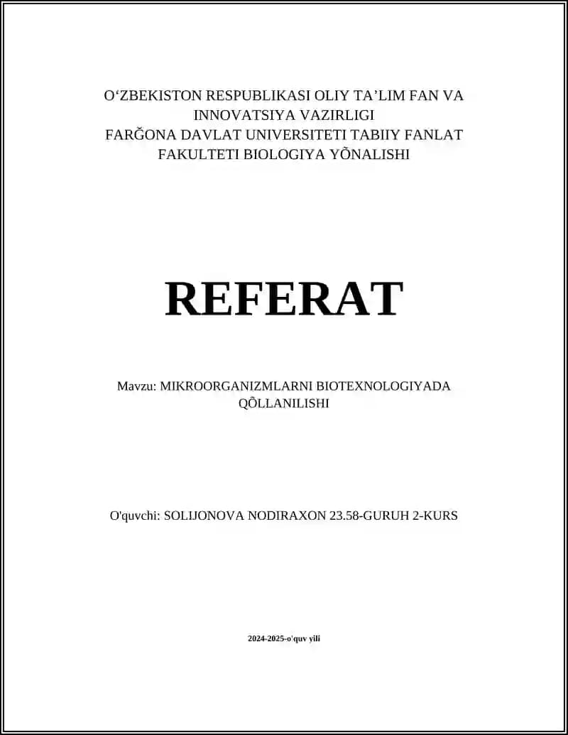 MIKROORGANIZMLARNI BIOTEXNOLOGIYADA QÕLLANILISHI