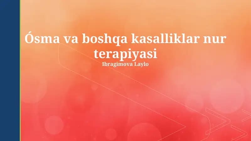 Ósma va boshqa kasalliklar nur terapiyasi