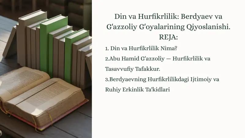 Din va Hurfikrlilik: Berdyaev va Gʻazzoliy Gʻoyalarining Qiyoslanishi