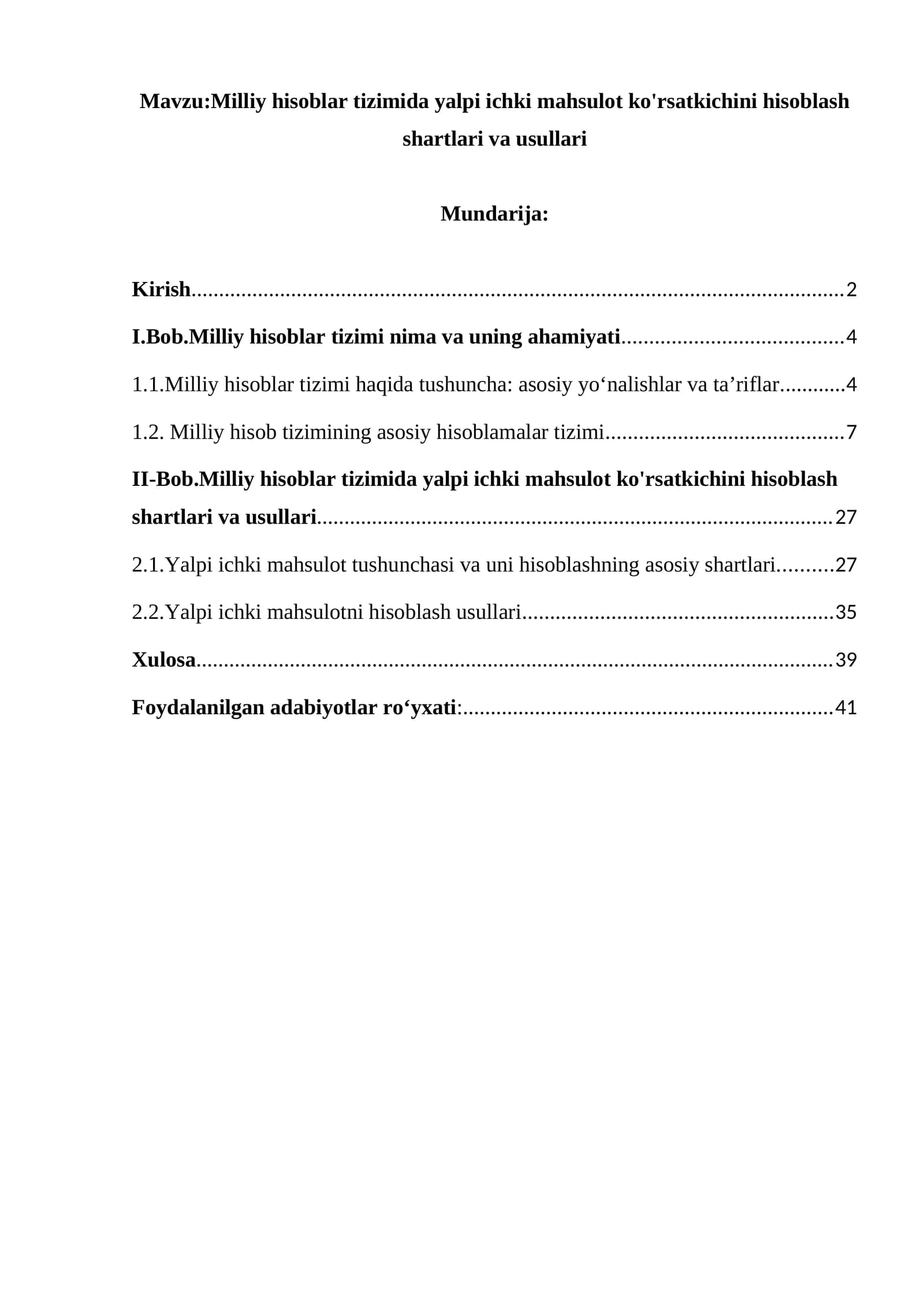 Milliy hisoblar tizimida yalpi ichki mahsulot ko'rsatkichini hisoblash shartlari va usullari