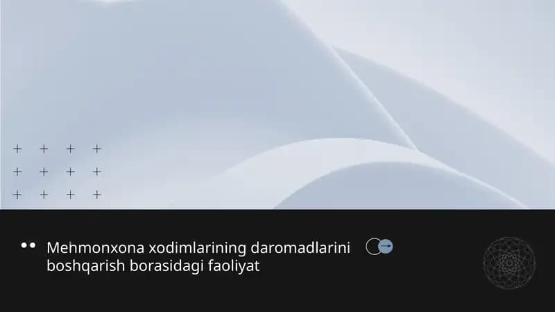 Mehmonxona xodimlarining daromadlarini boshqarish borasidagi faoliyat