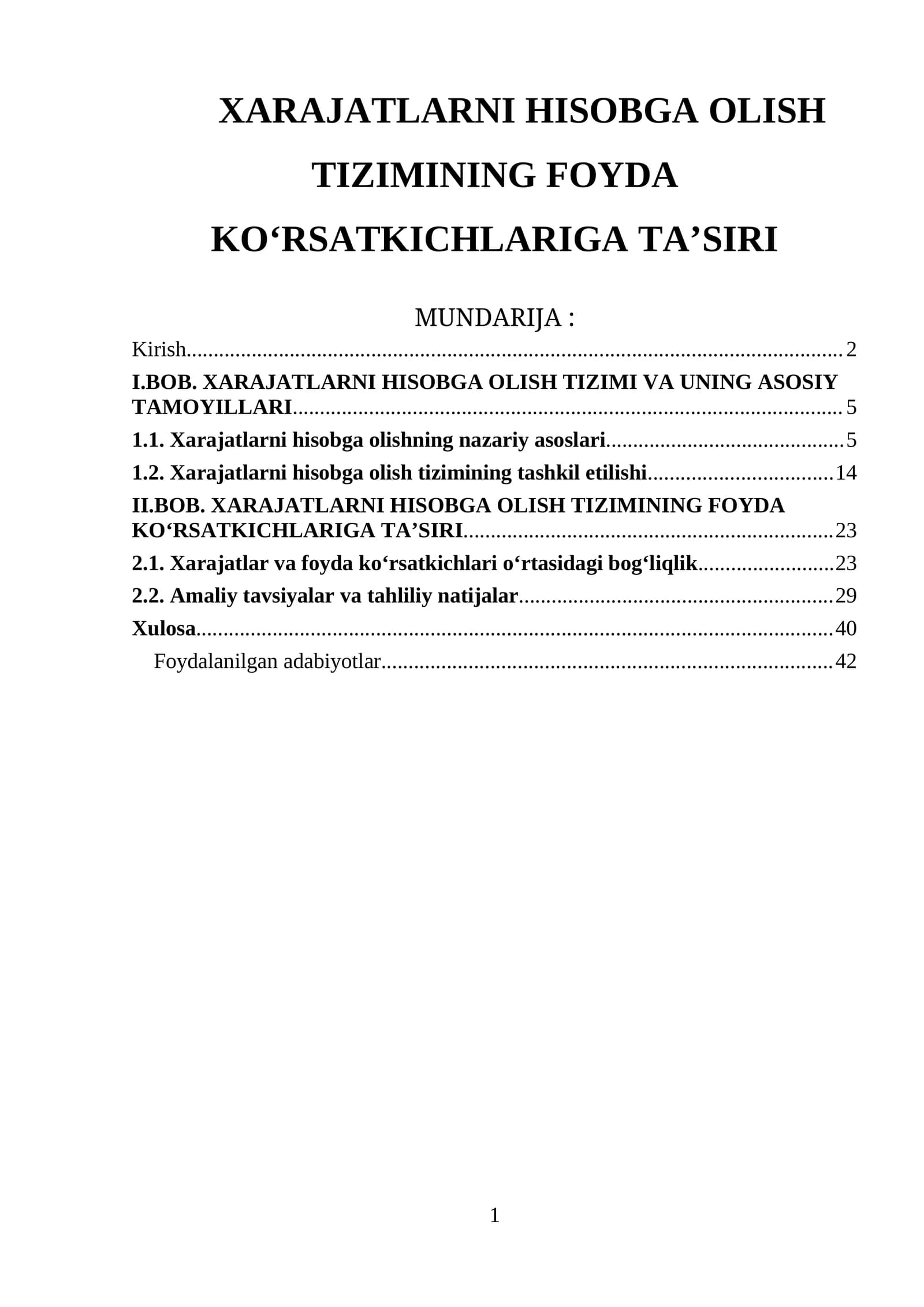 XARAJATLARNI HISOBGA OLISH TIZIMINING FOYDA KO‘RSATKICHLARIGA TA’SIRI