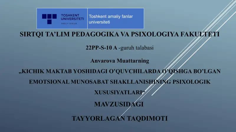 KICHIK MAKTAB YOSHIDAGI O’QUVCHILARDA O’QISHGA BO’LGAN EMOTSIONAL MUNOSABAT SHAKLLANISHINING PSIXOLOGIK XUSUSIYATLARI