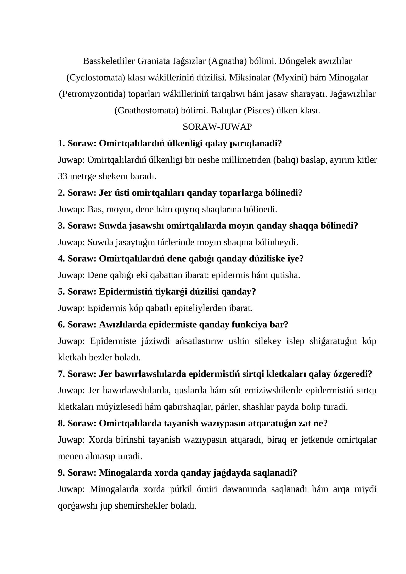 Basskeletliler Graniata Jaǵsızlar (Agnatha) bólimi. Dóngelek awızlılar