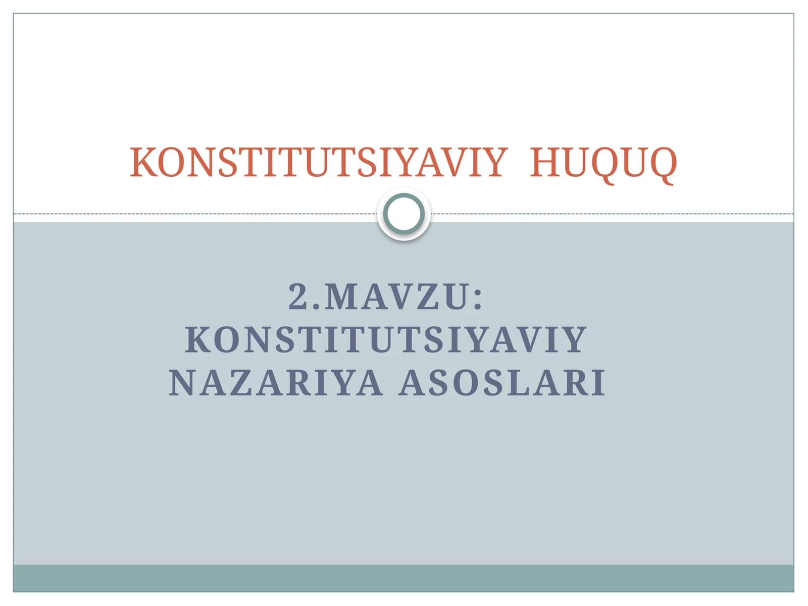 Konstitutsiyaviy nazariya asoslari