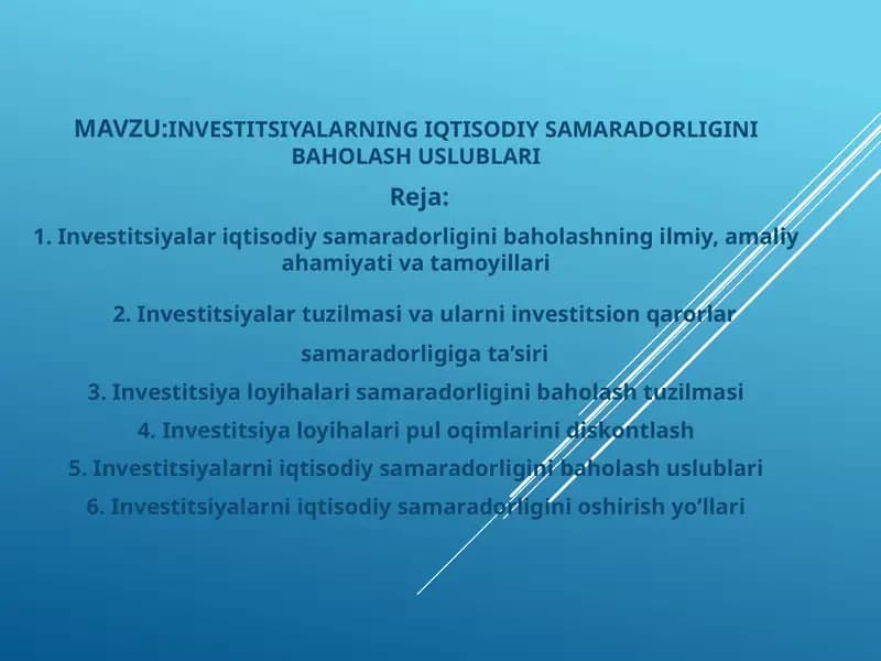 INVESTITSIYALARNING IQTISODIY SAMARADORLIGINI BAHOLASH USLUBLARI