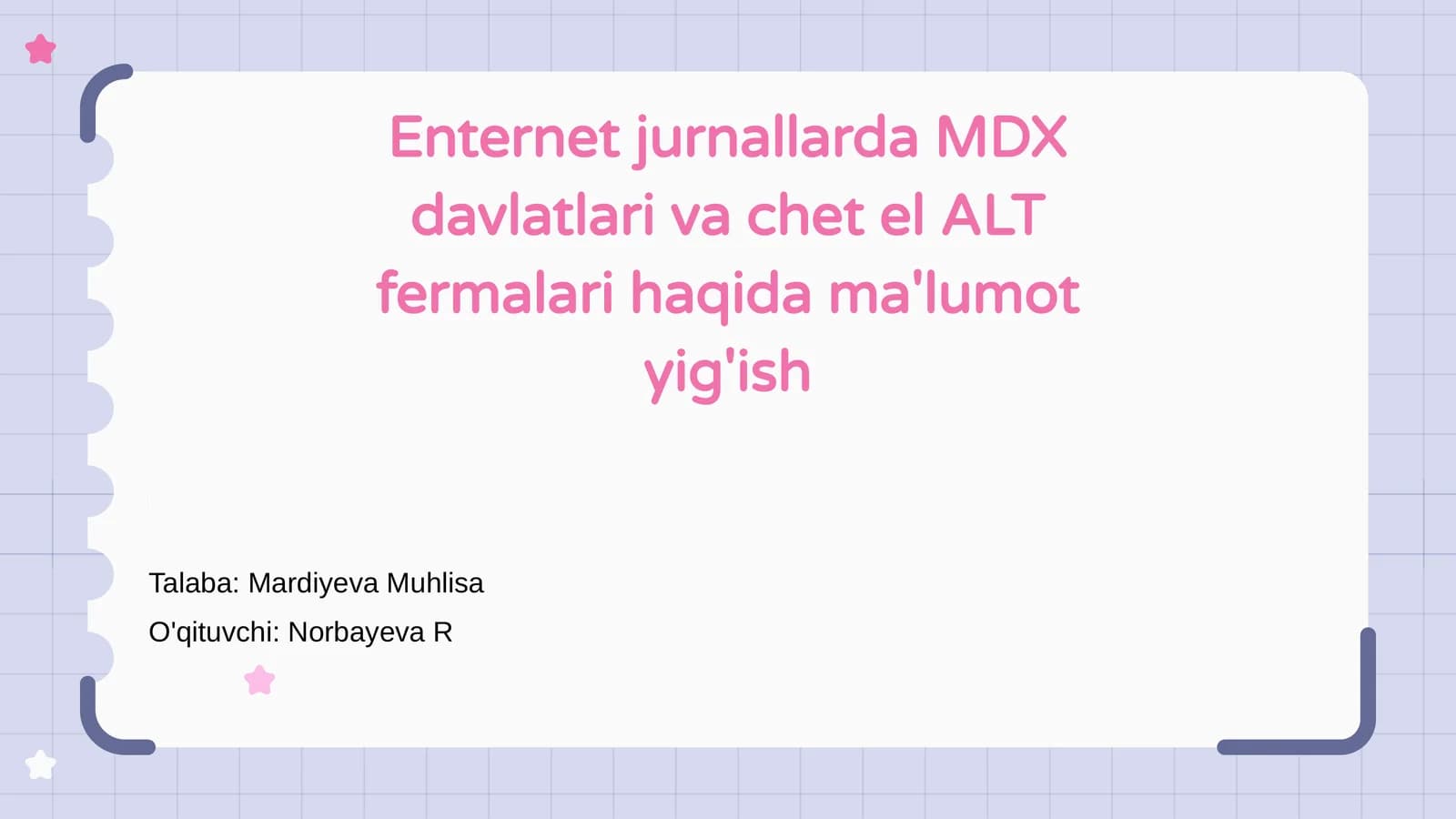 MDX Davlatlari va Chet El ALT Fermalarining Ma'lumot Yig'ish Metodlari