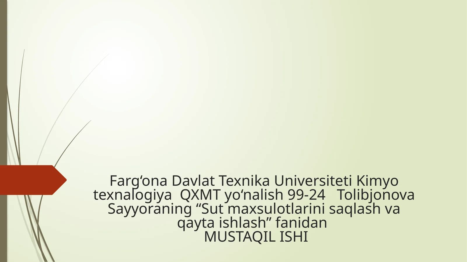 Sut maxsulotlarini saqlash va qayta ishlash