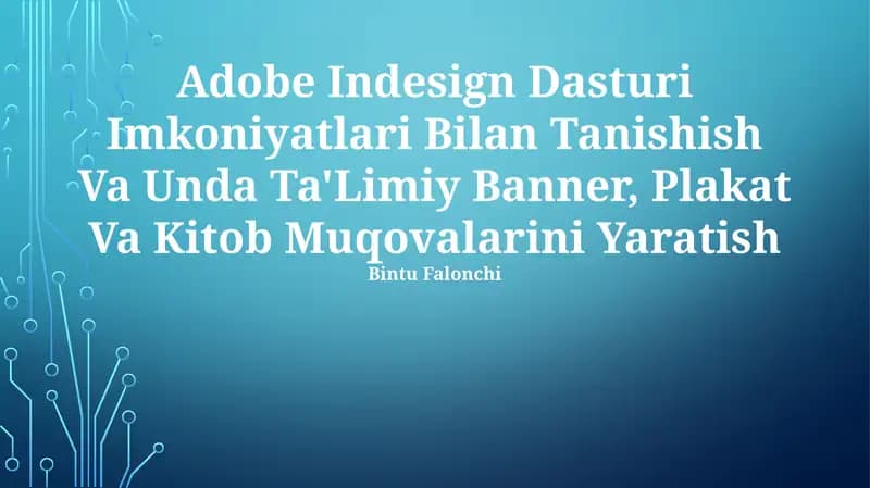 Adobe Indesign Dasturi Imkoniyatlari Bilan Tanishish