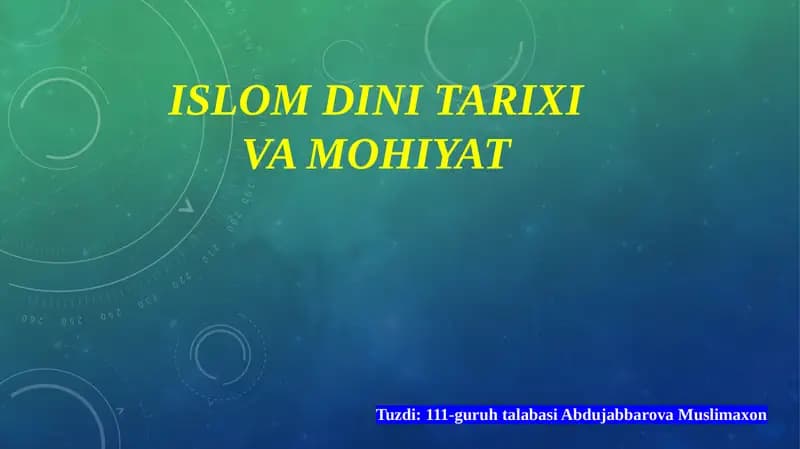 Islom dini tarixi va mohiyat