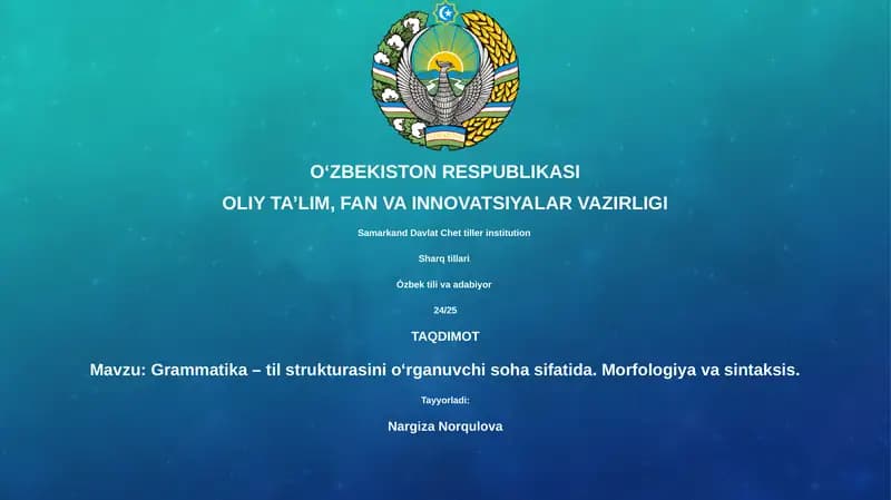 Grammatika – til strukturasini o‘rganuvchi soha sifatida