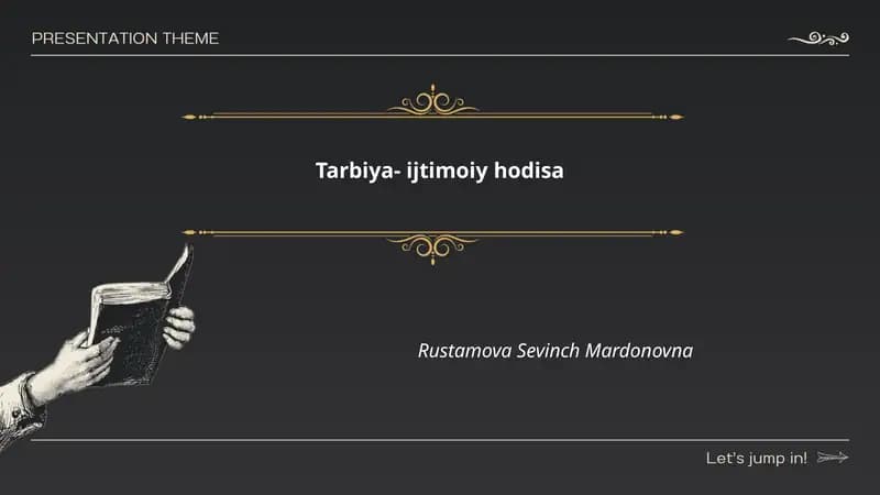 Tarbiya- ijtimoiy hodisa