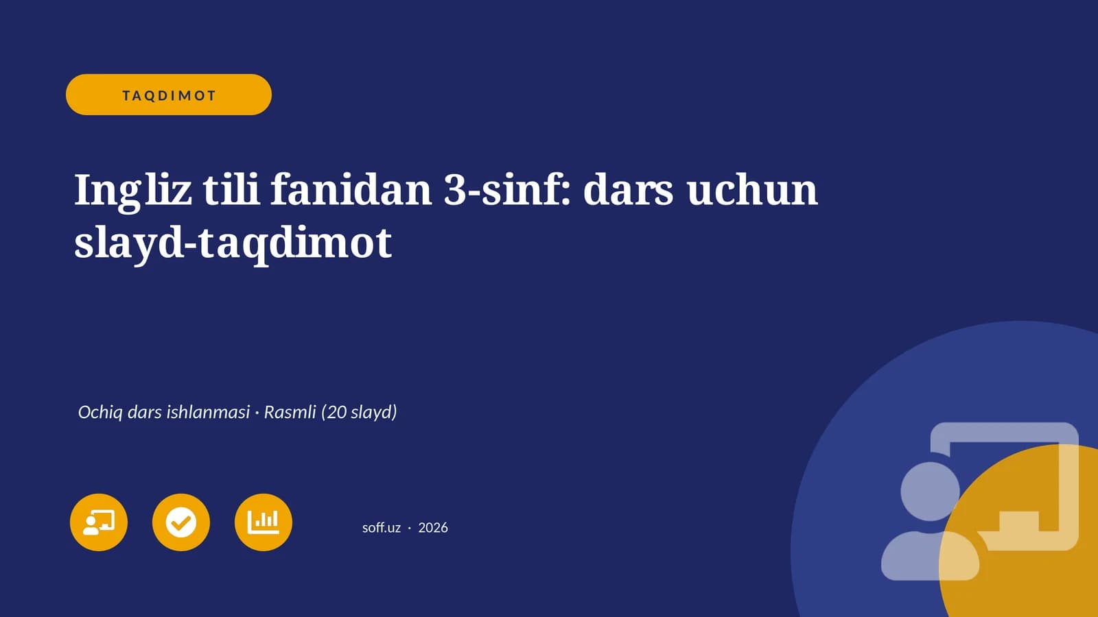 Ingliz tili fanidan 3-sinf: dars uchun slayd-taqdimot