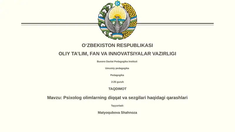 Psixolog olimlarning diqqat va sezgilari haqidagi qarashlari