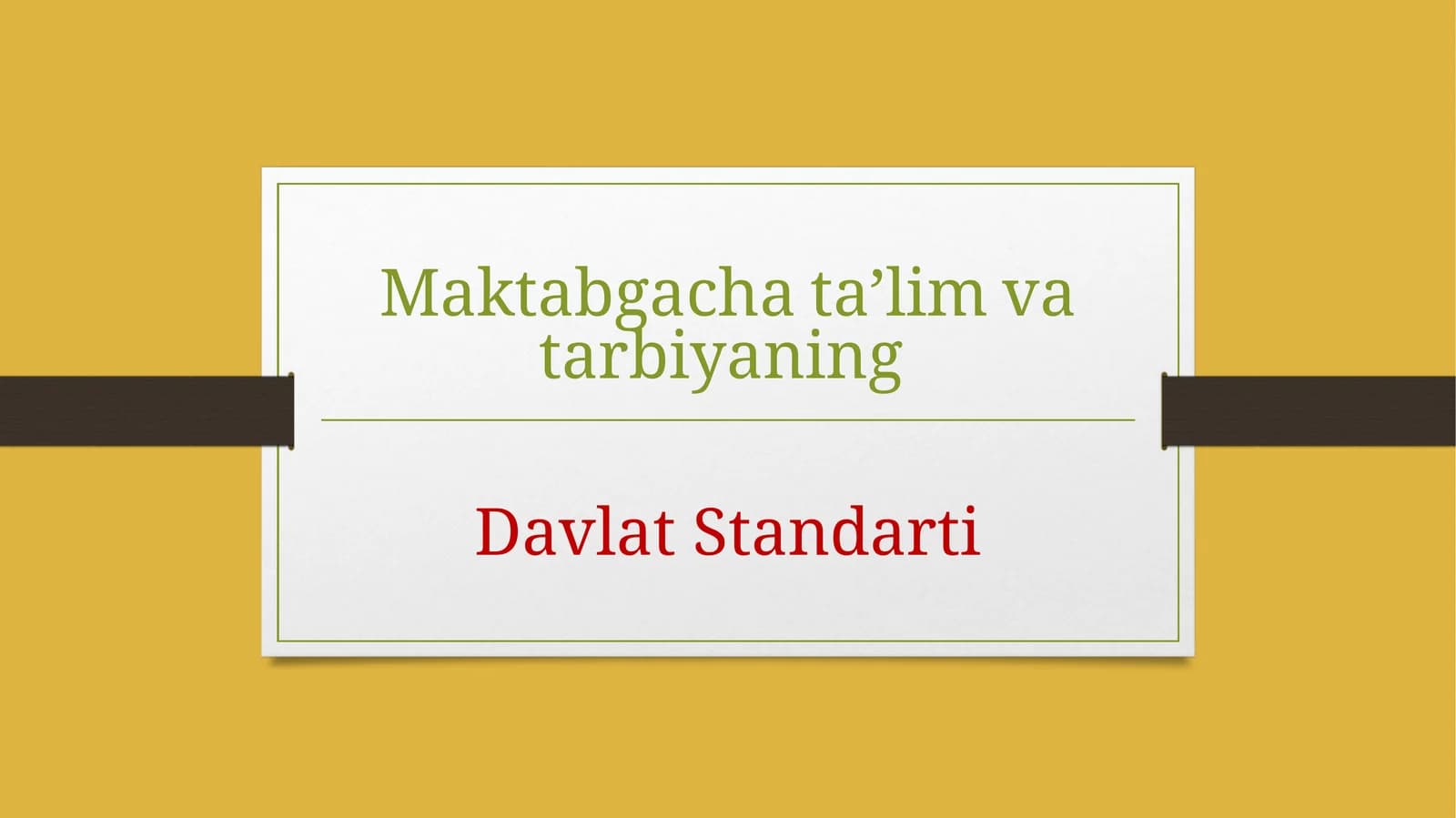 Maktabgacha taʼlim va tarbiyaning Davlat Standarti