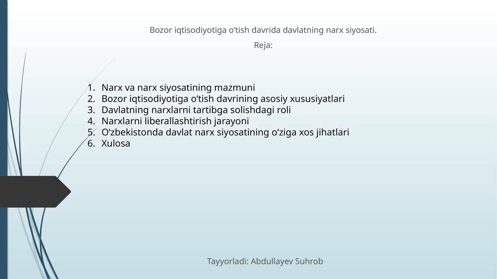 Bozor iqtisodiyotiga oʻtish davrida davlatning narx siyosati