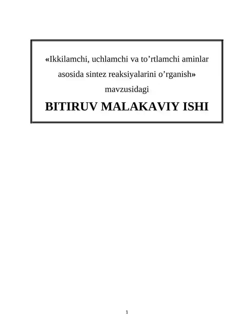 Ikkilamchi, uchlamchi va to’rtlamchi aminlar asosida sintez reaksiyalarini o’rganish
