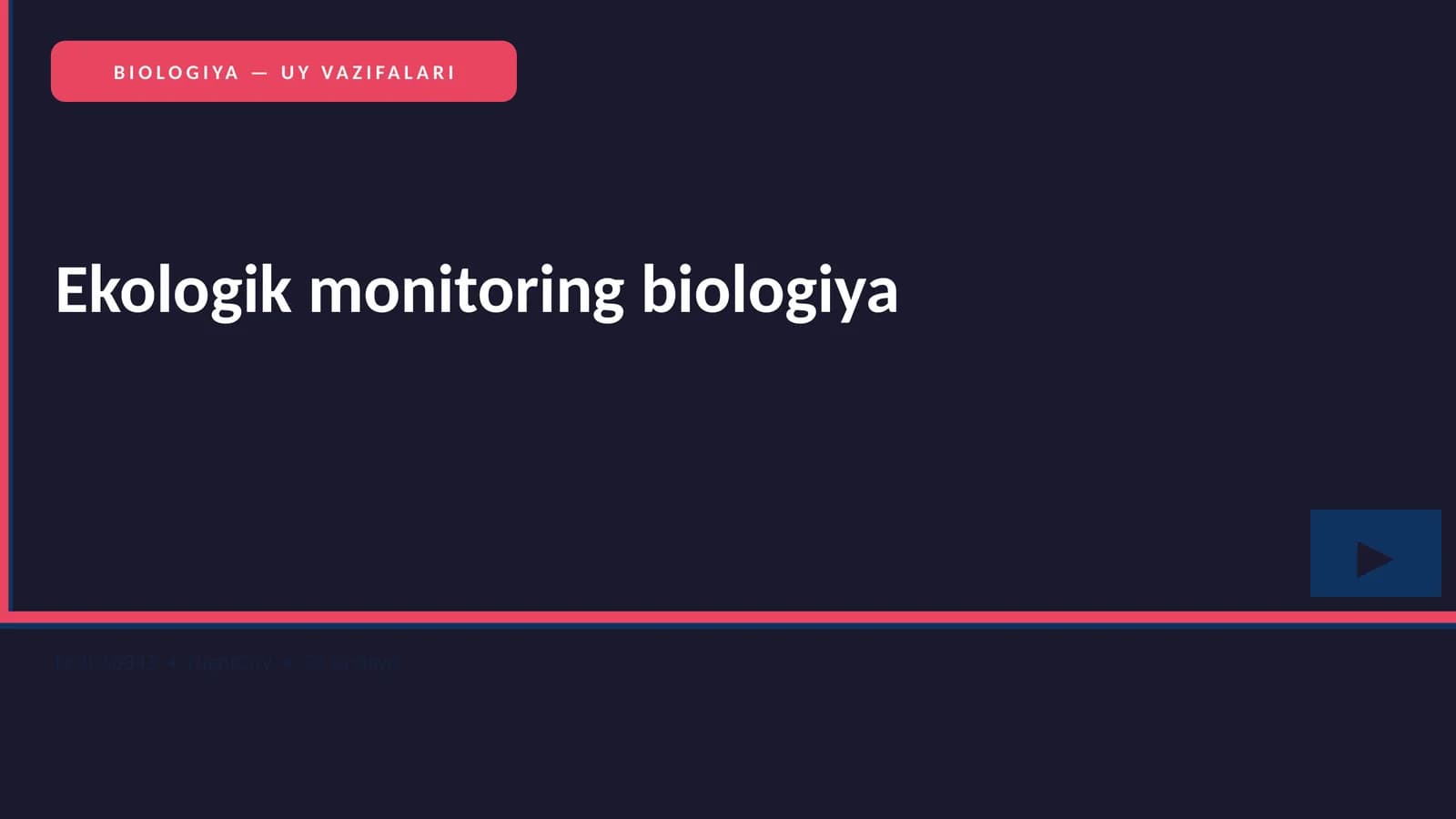 Ekologik monitoring biologiya
