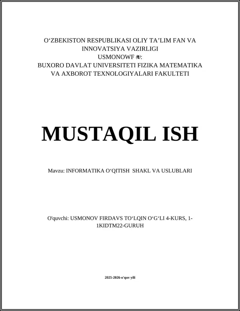 INFORMATIKA OʻQITISH SHAKL VA USLUBLARI
