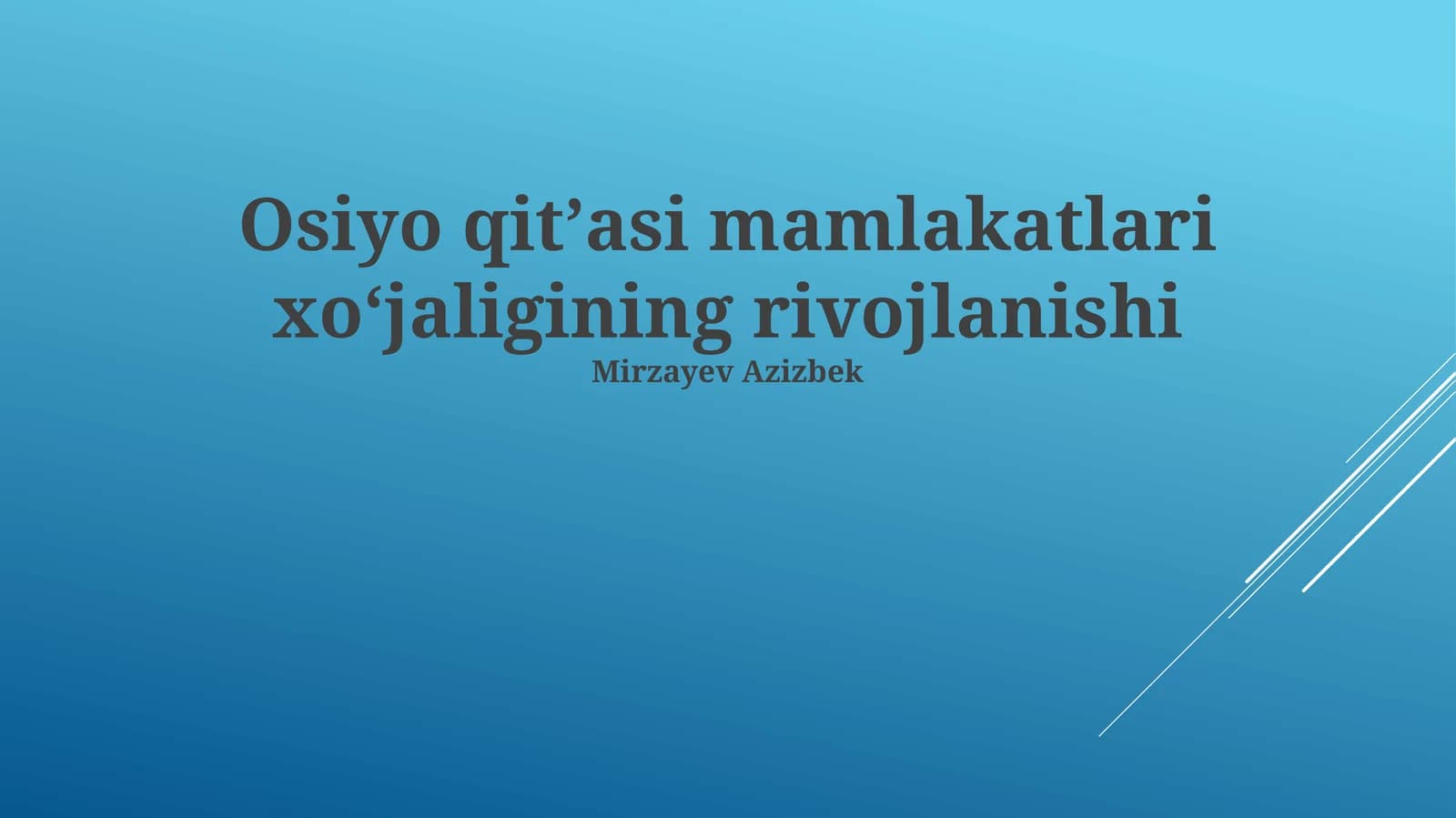 Osiyo qitʼasi mamlakatlari xoʻjaligining rivojlanishi