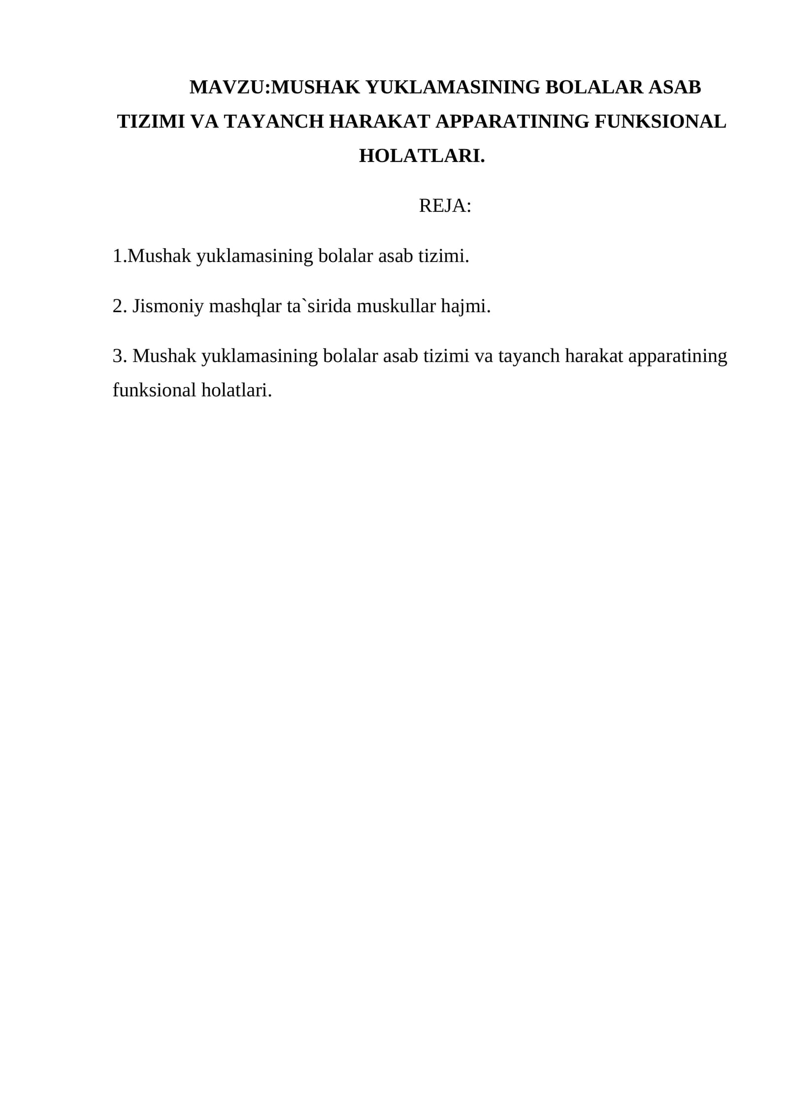 MUSHAK YUKLAMASINING BOLALAR ASAB TIZIMI VA TAYANCH HARAKAT APPARATINING FUNKSIONAL HOLATLARI
