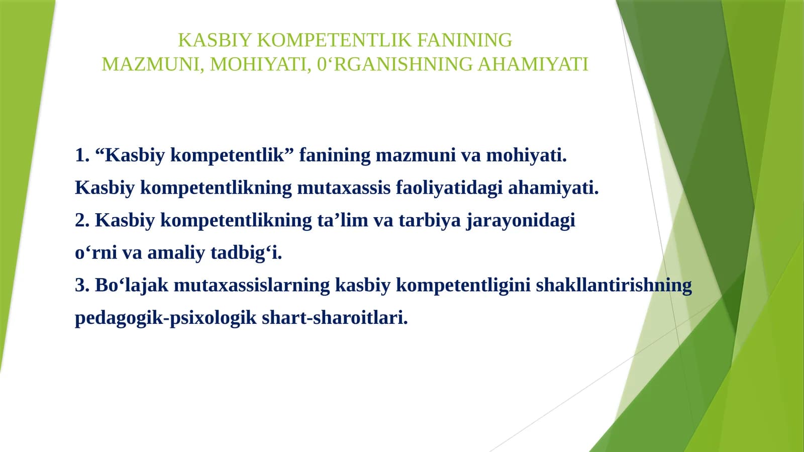 Kasbiy Kompetentlik Fanining Mazmuni, Mohiyati