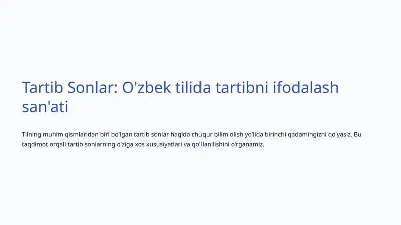 Tartib Sonlar: O'zbek tilida tartibni ifodalash san'ati