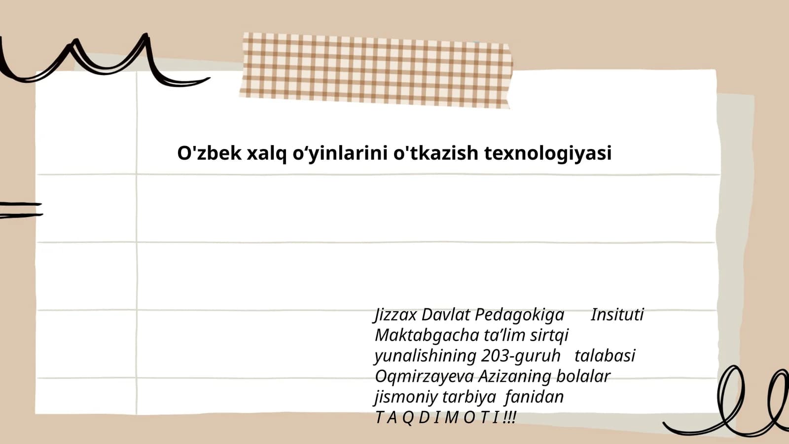 O'zbek xalq oʻyinlarini o'tkazish texnologiyasi