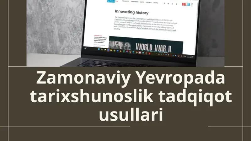 Zamonaviy Yevropa tarixshunosliktadqiqot usullari