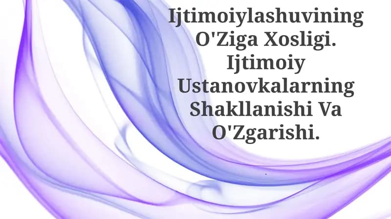 Yosh Davrlarida Shaxs Ijtimoiylashuvining O'Ziga Xosligi