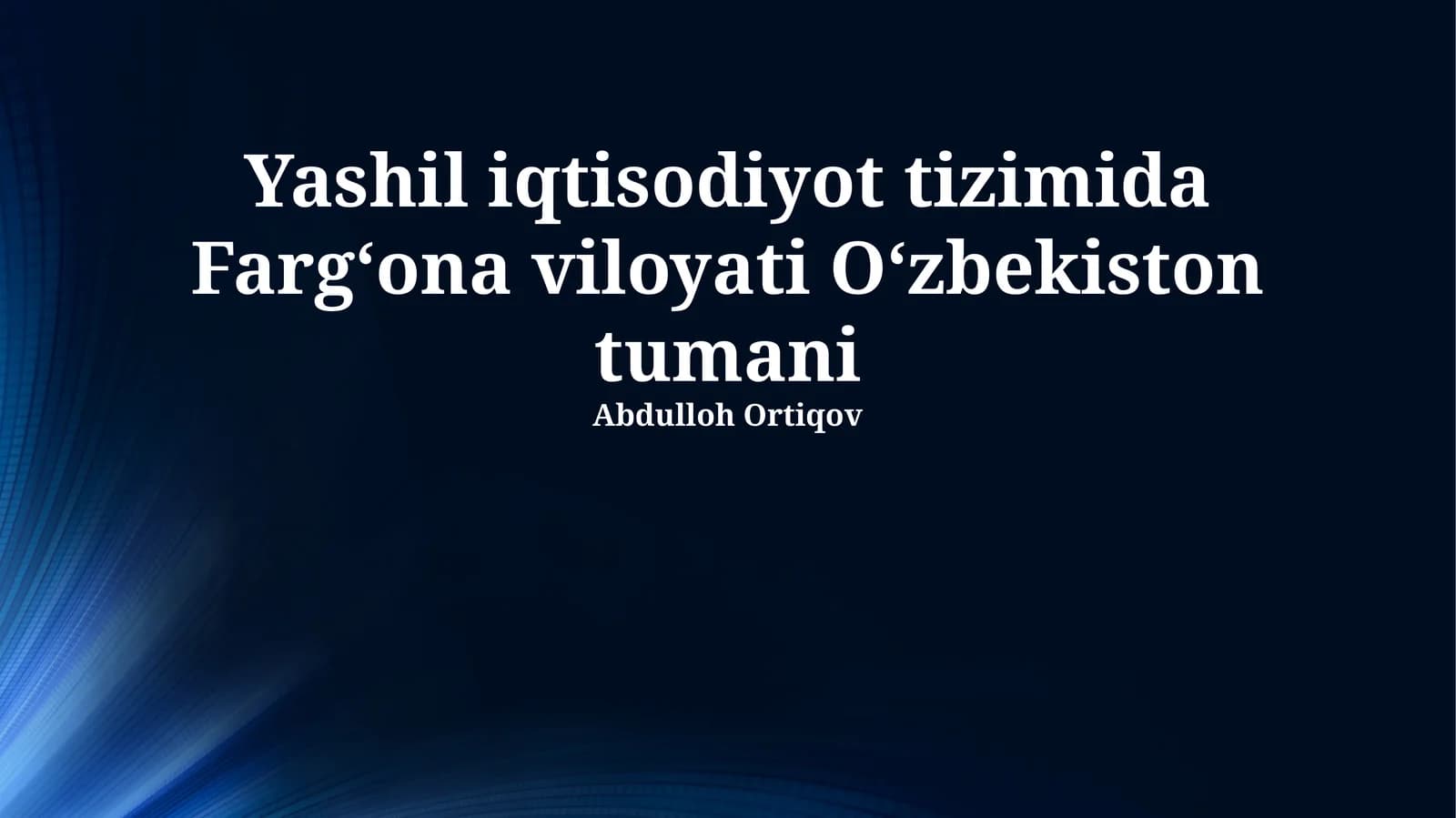 Yashil iqtisodiyot tizimida Fargʻona viloyati Oʻzbekiston tumani