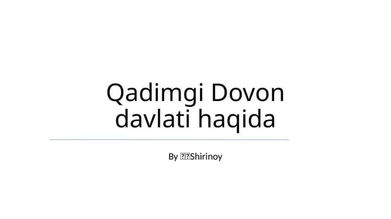 Qadimgi Dovon davlati haqida
