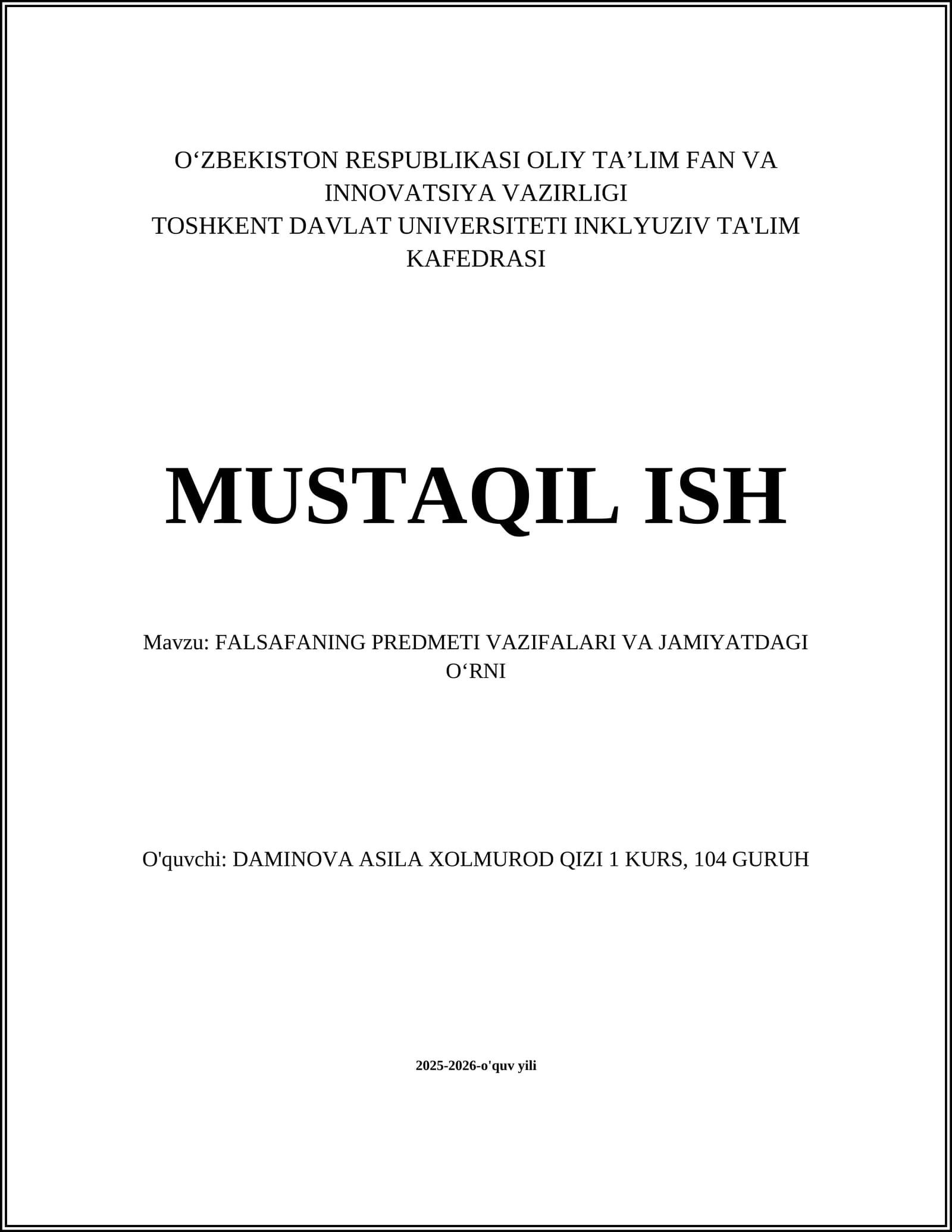 FALSAFANING PREDMETI VAZIFALARI VA JAMIYATDAGI OʻRNI