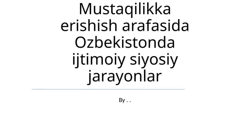 O'zbekistonda Ijtimoiy Siyosiy Jarayonlar