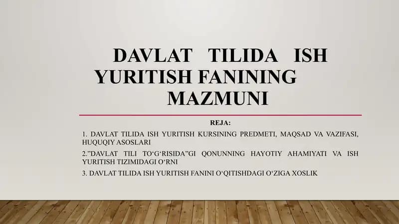 Davlat tilida ish yuritish fani mazmuni