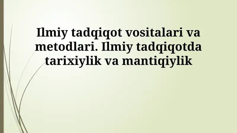 Ilmiy tadqiqot vositalari va metodlari