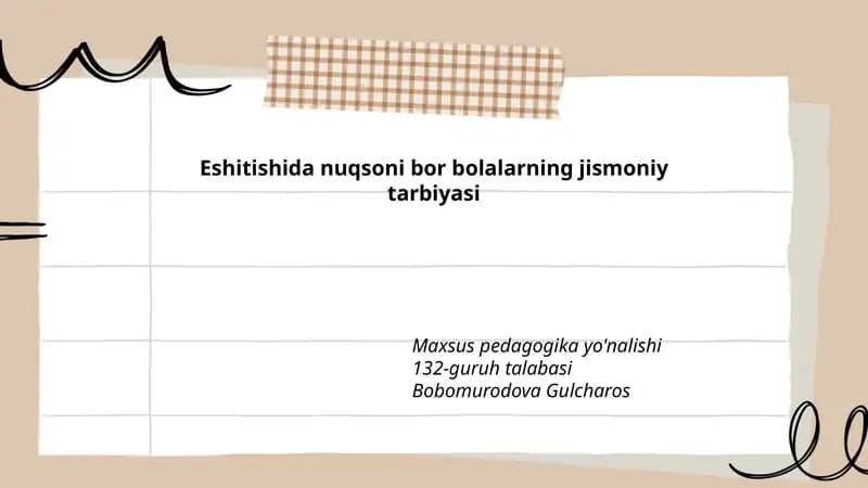 Eshitishida nuqsoni bor bolalarning jismoniy tarbiyasi