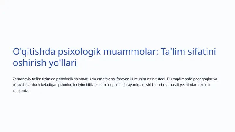 Ta'limda psixologik muammolar: Ta'lim sifatini oshirish yo'llari