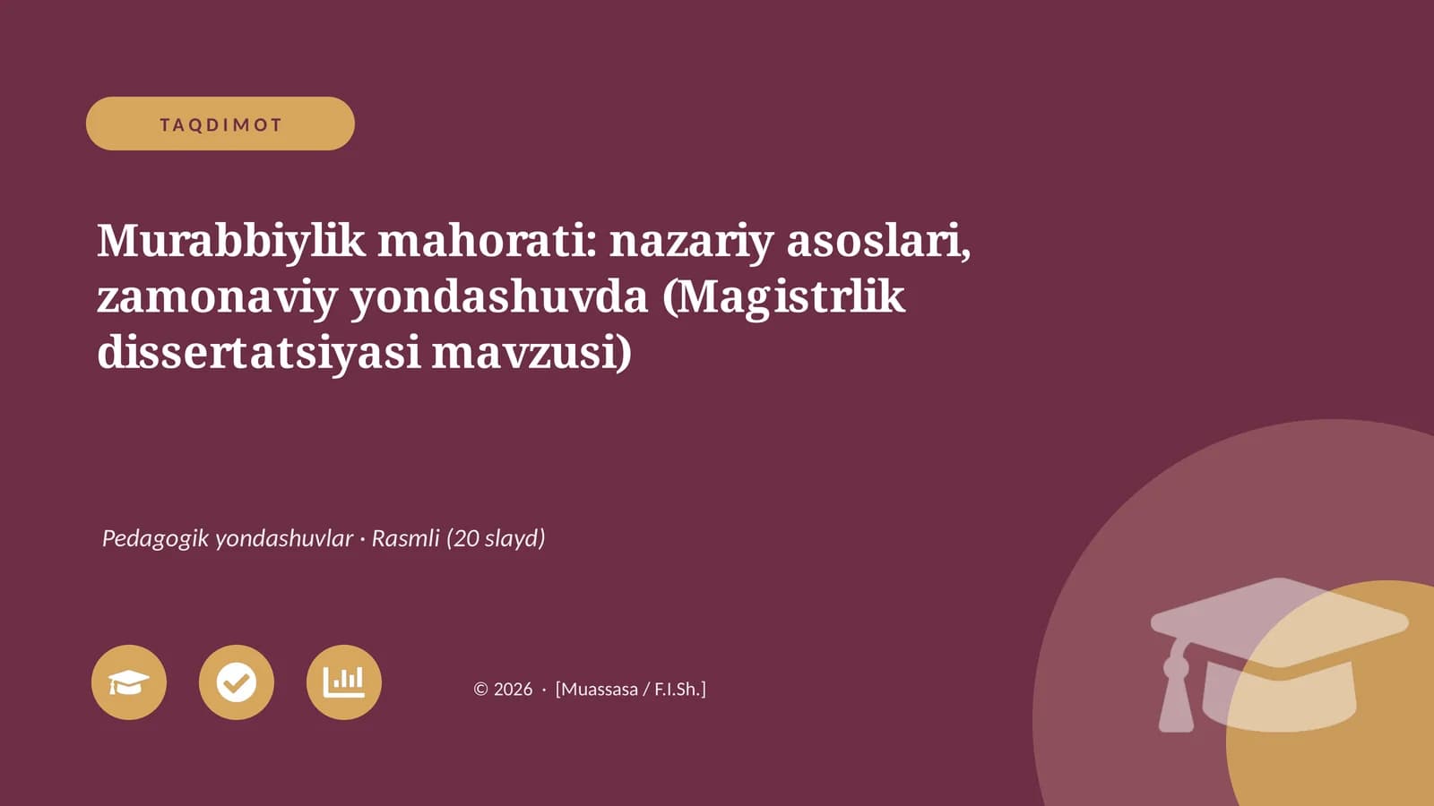Murabbiylik mahorati: nazariy asoslari, zamonaviy yondashuvda (Magistrlik dissertatsiyasi mavzusi)