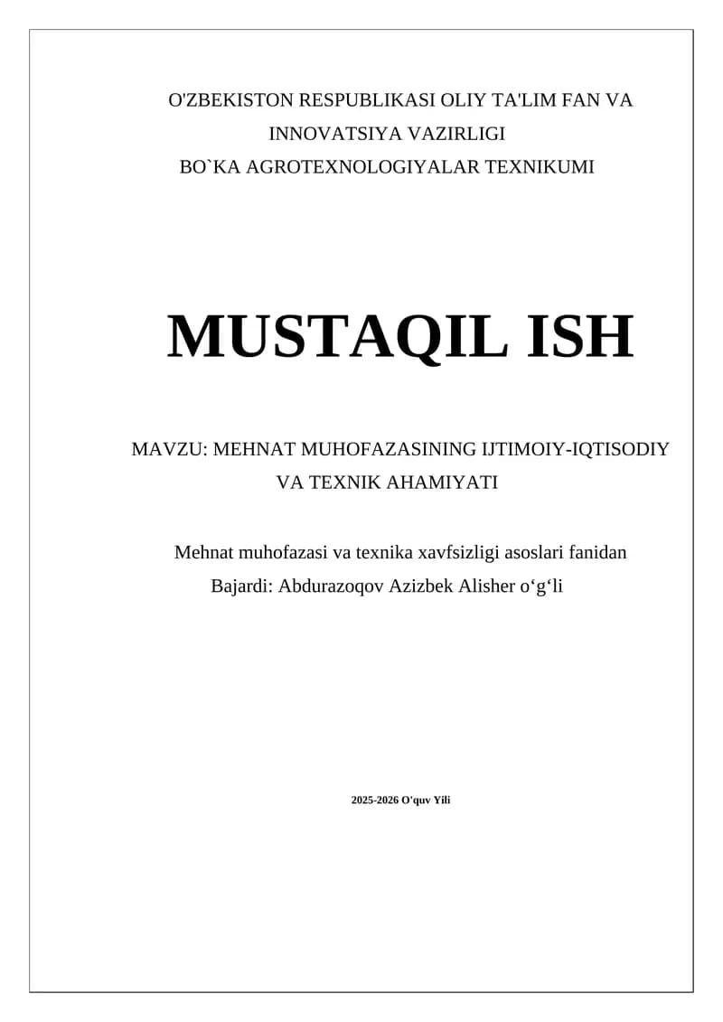 Mehnat muhofazasining Ijtimoiy-Iqtisodiy va Texnik Ahamiyati