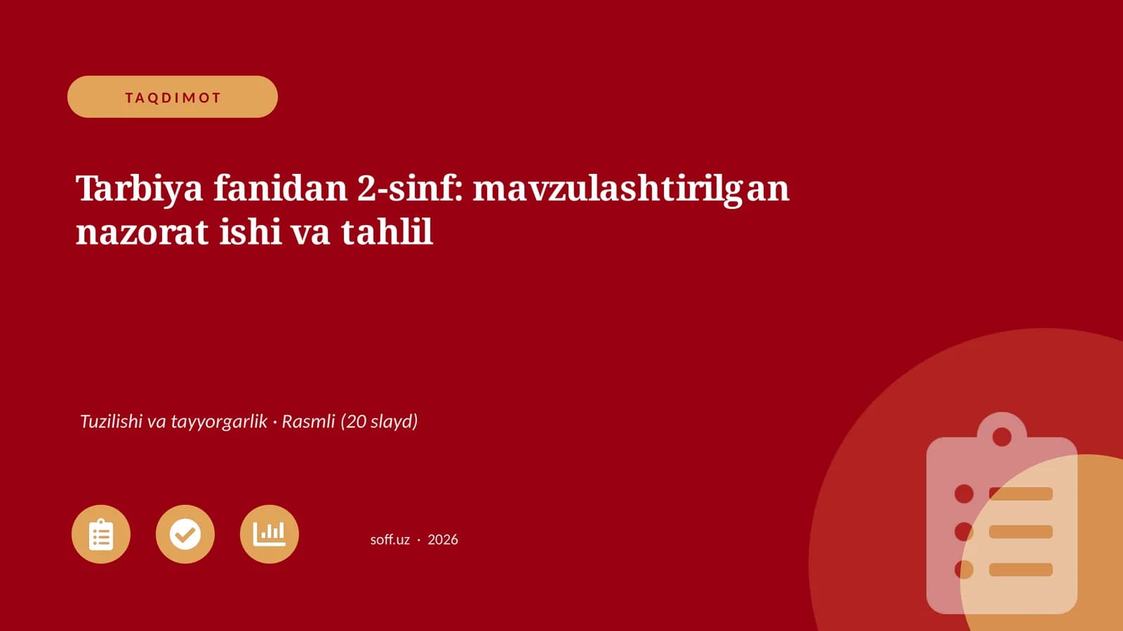 Tarbiya fanidan 2-sinf: mavzulashtirilgan nazorat ishi va tahlil