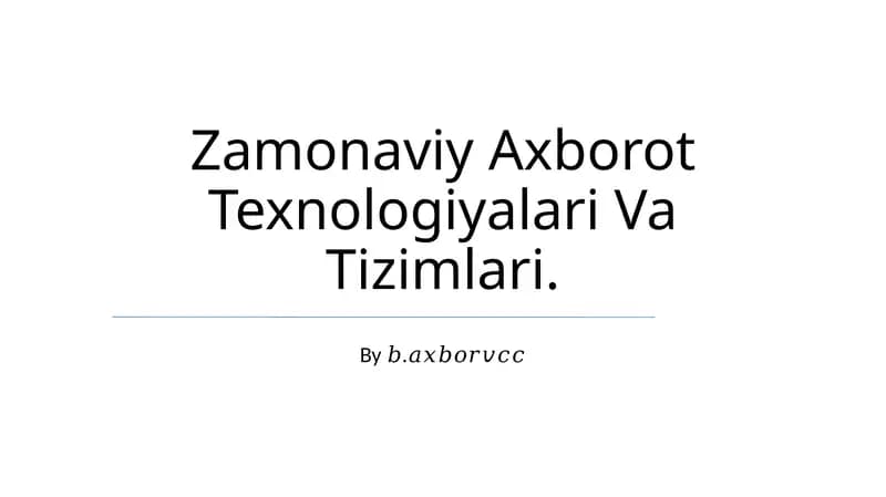 Zamonaviy Axborot Texnologiyalari Va Tizimlari